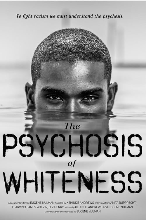 Key visual of The Psychosis of Whiteness