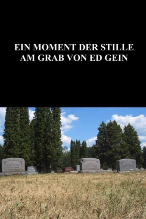 Key visual of A Moment of Silence at the Grave of Ed Gein