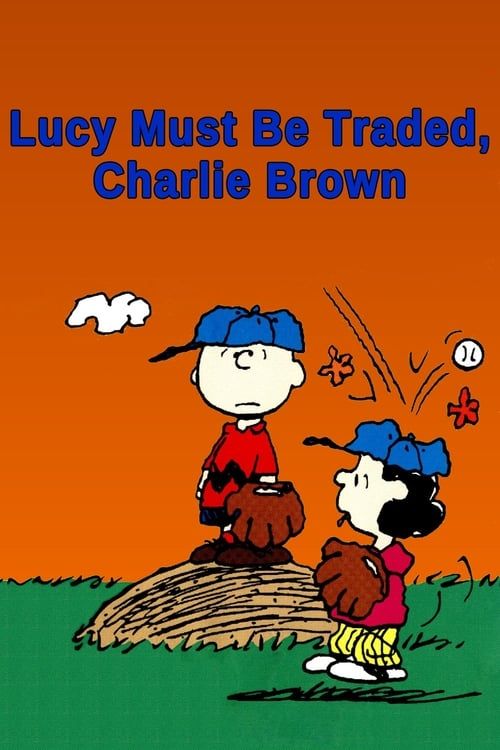 Key visual of Lucy Must Be Traded, Charlie Brown