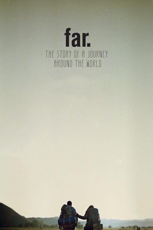 Key visual of FAR. The Story of a Journey around the World