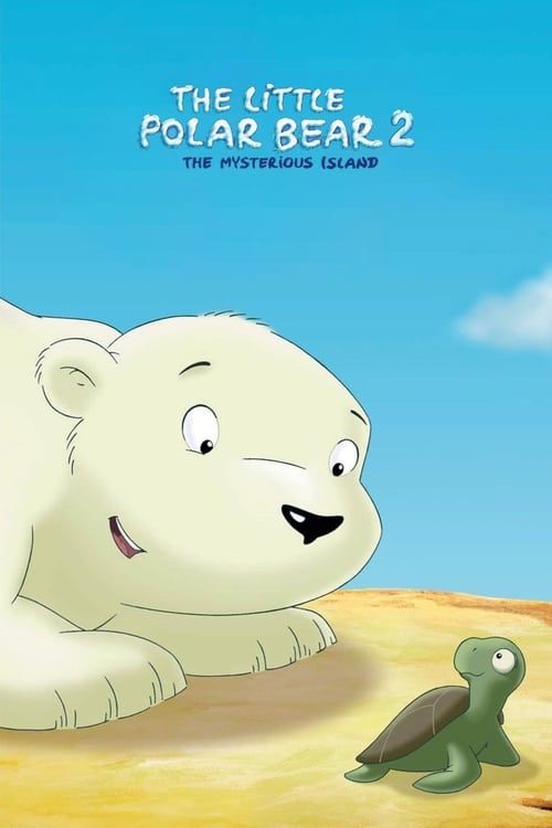 Key visual of The Little Polar Bear 2: The Mysterious Island