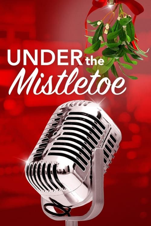 Key visual of Under the Mistletoe