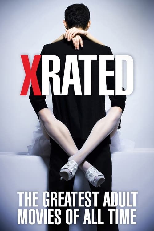 Key visual of X-Rated: The Greatest Adult Movies of All Time