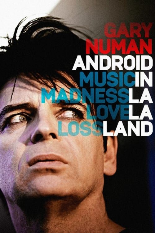 Key visual of Gary Numan: Android In La La Land