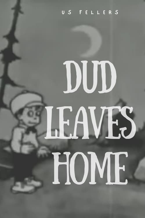 Key visual of Dud Leaves Home