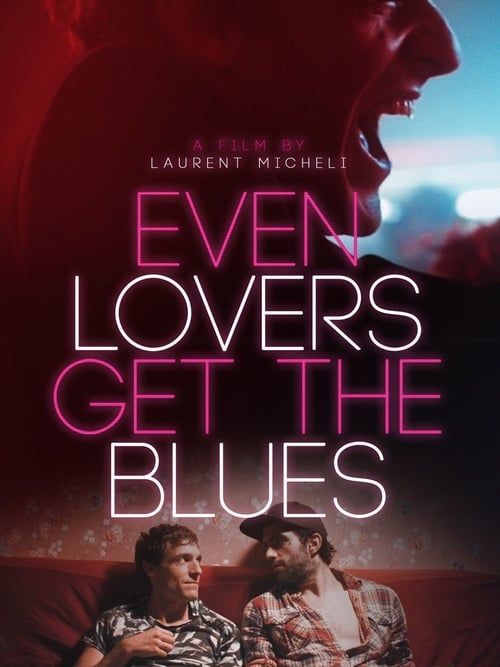 Key visual of Even Lovers Get the Blues