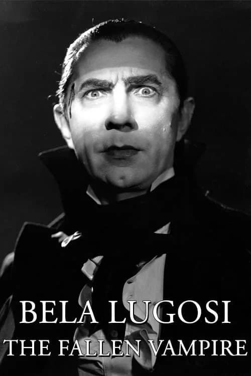 Key visual of Bela Lugosi: The Fallen Vampire