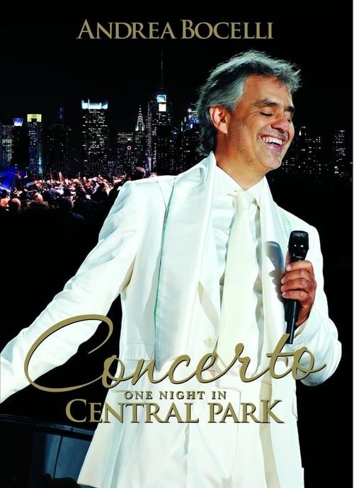 Key visual of Andrea Bocelli: Concerto - One Night In Central Park