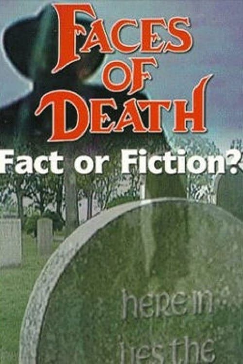 Key visual of Faces of Death: Fact or Fiction?