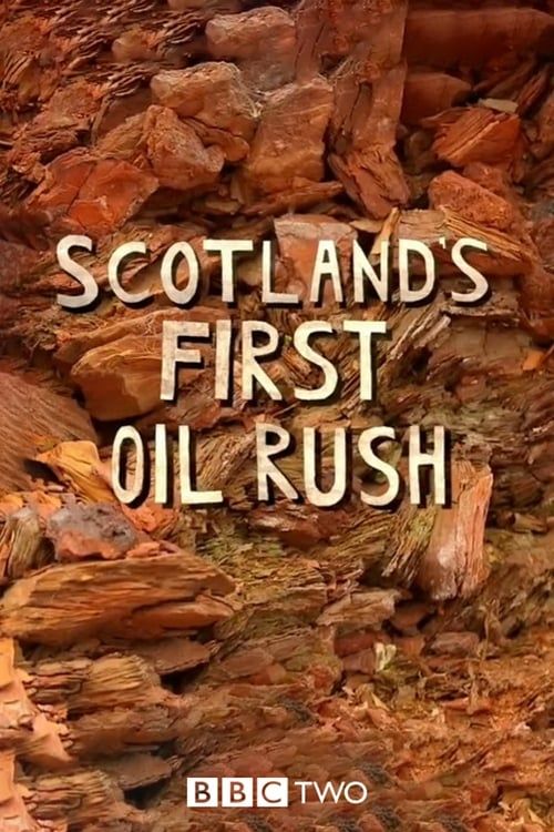 Key visual of Scotland's First Oil Rush