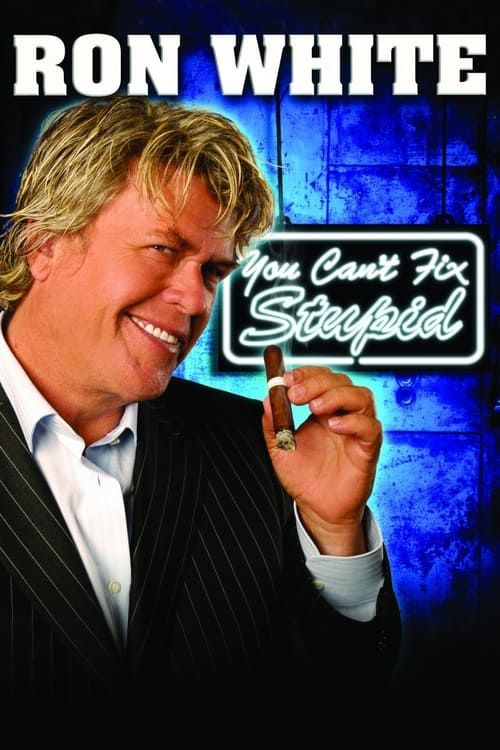 Key visual of Ron White: You Can't Fix Stupid