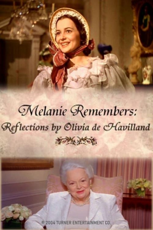 Key visual of Melanie Remembers: Reflections by Olivia de Havilland