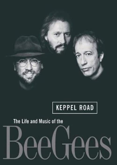 Key visual of Keppel Road: The Life and Music of the Bee Gees