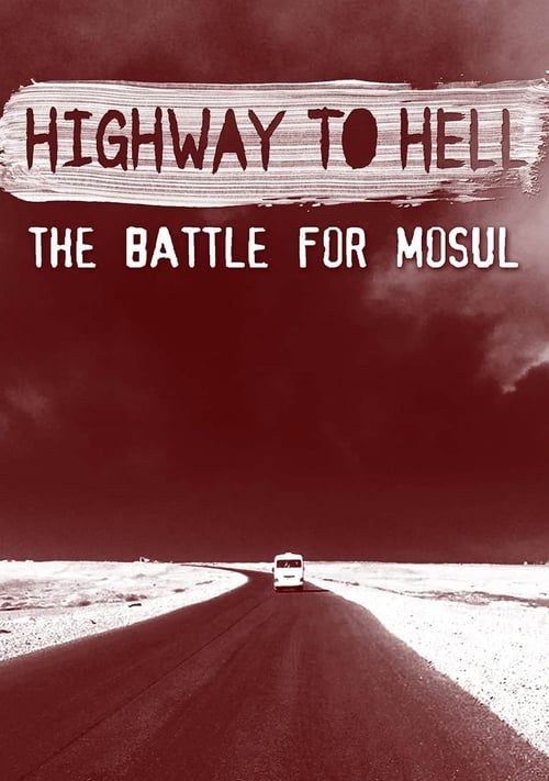 Key visual of Highway to Hell: The Battle of Mosul