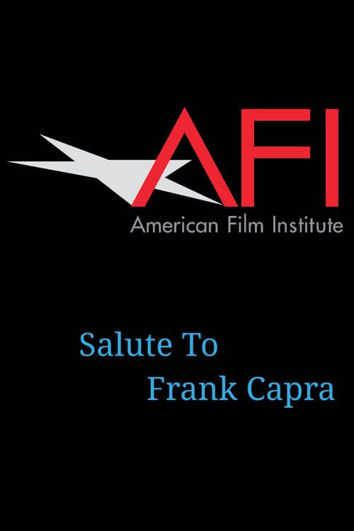 Key visual of AFI Life Achievement Award: A Tribute to Frank Capra
