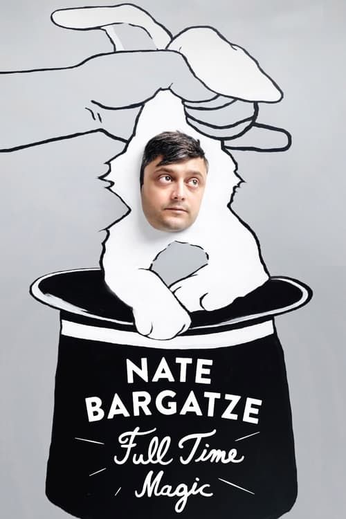 Key visual of Nate Bargatze: Full Time Magic