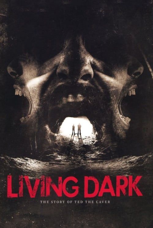 Key visual of Living Dark: The Story of Ted the Caver