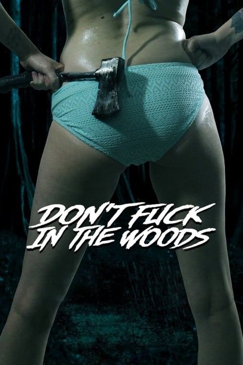 Key visual of Don't Fuck in the Woods