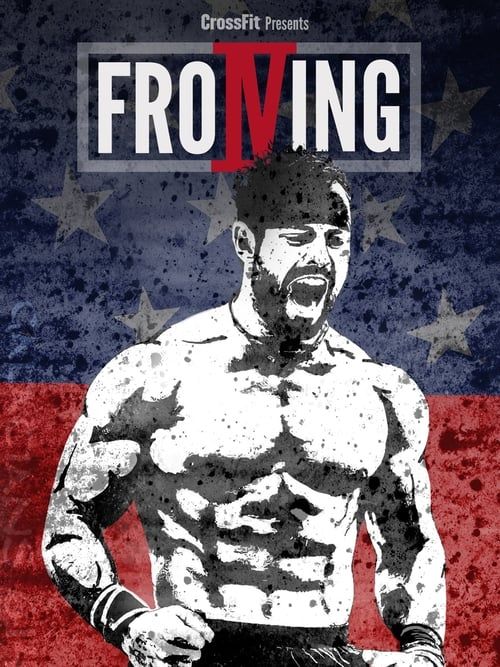 Key visual of Froning: The Fittest Man In History