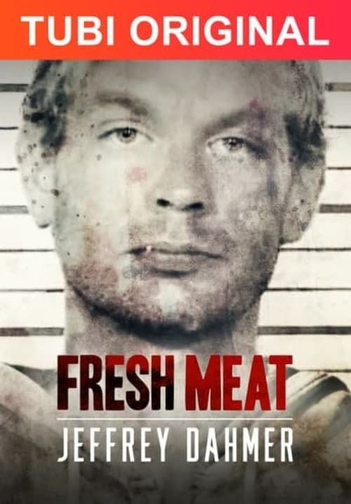 Key visual of Fresh Meat: Jeffrey Dahmer