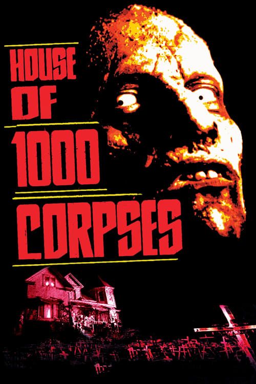 Key visual of House of 1000 Corpses