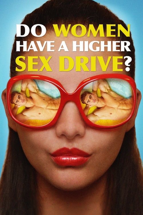 Key visual of Do Women Have a Higher Sex Drive?