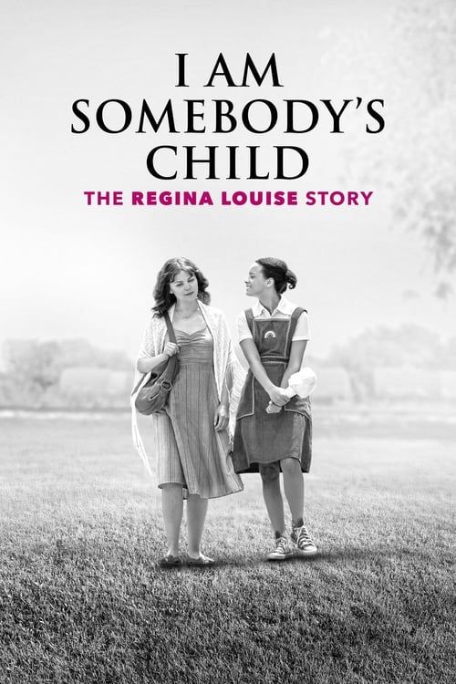 Key visual of I Am Somebody's Child: The Regina Louise Story