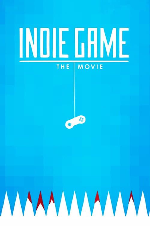 Key visual of Indie Game: The Movie