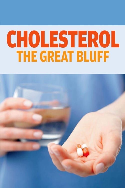 Key visual of Cholesterol: The Great Bluff