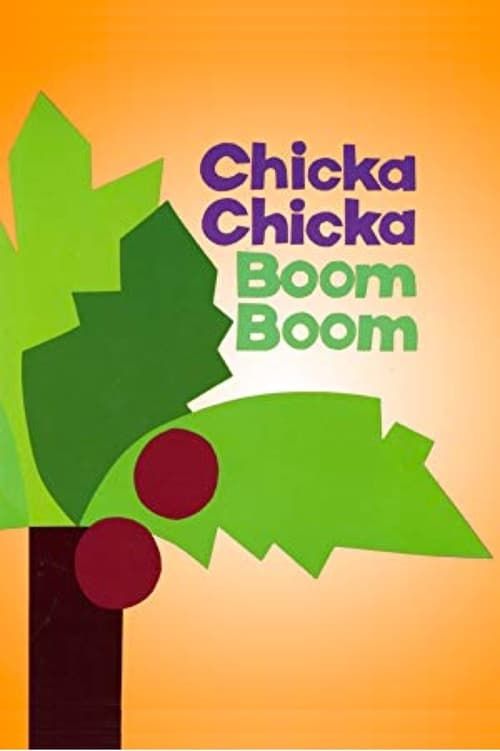 Key visual of Chicka Chicka Boom Boom