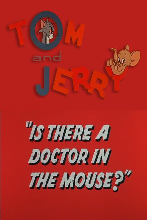 Key visual of Is There a Doctor in the Mouse?