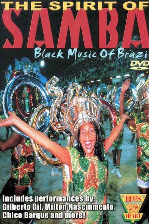 Key visual of Beats of the Heart: The Spirit of the Samba: Black Music of Brazil