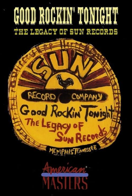 Key visual of Good Rockin' Tonight: The Legacy of Sun Records
