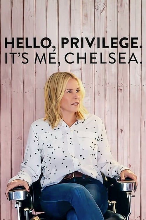Key visual of Hello, Privilege. It's Me, Chelsea