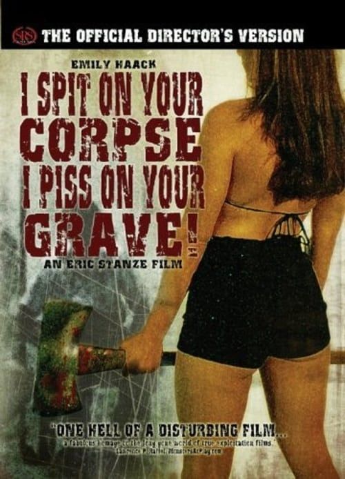 Key visual of I Spit on Your Corpse, I Piss on Your Grave