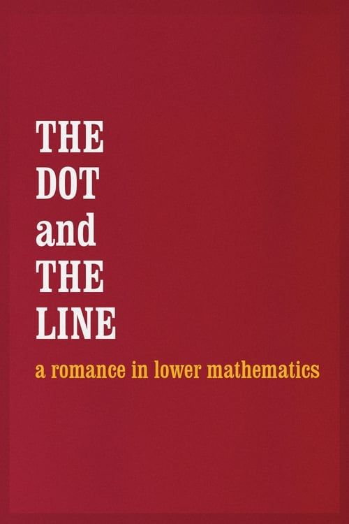 Key visual of The Dot and the Line: A Romance in Lower Mathematics