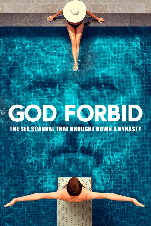 Key visual of God Forbid: The Sex Scandal That Brought Down a Dynasty