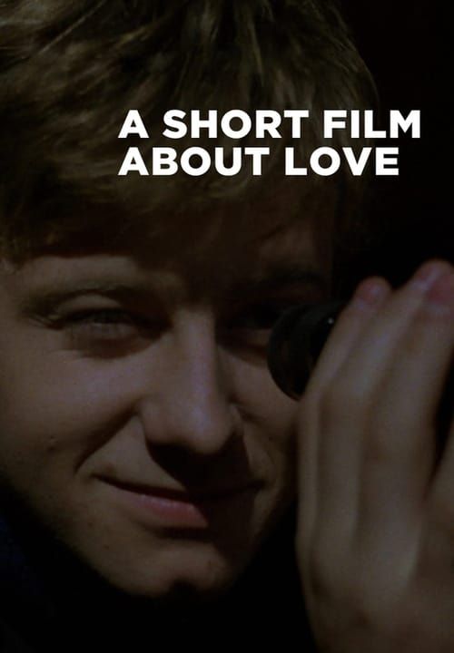 Key visual of A Short Film About Love