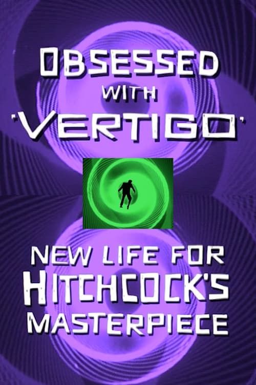 Key visual of Obsessed with Vertigo: New Life for Hitchcock's Masterpiece