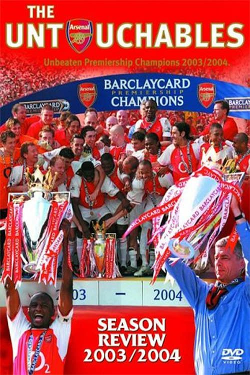 Key visual of Arsenal Season Review 2003/2004: The Untouchables