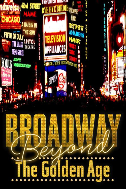 Key visual of Broadway: Beyond the Golden Age