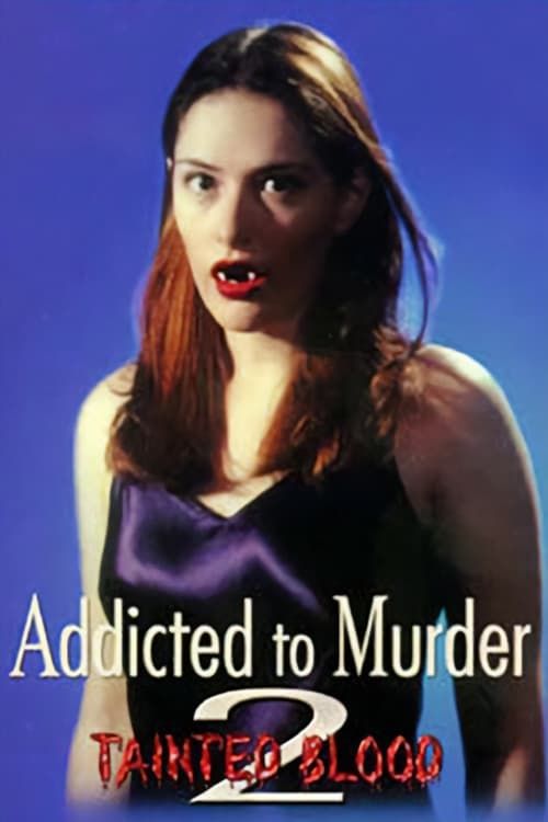 Key visual of Addicted to Murder 2: Tainted Blood