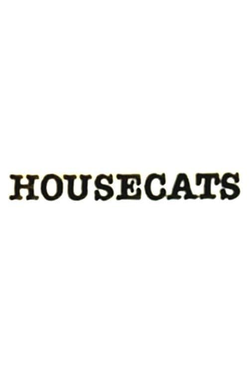 Key visual of Housecats