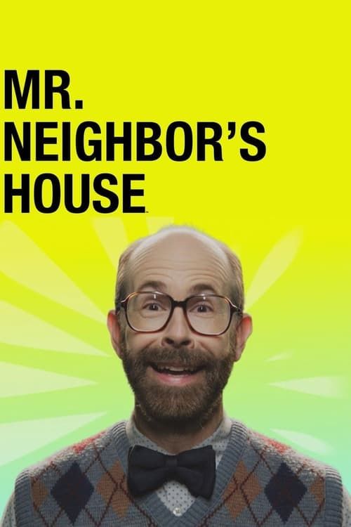 Key visual of Mr. Neighbor's House