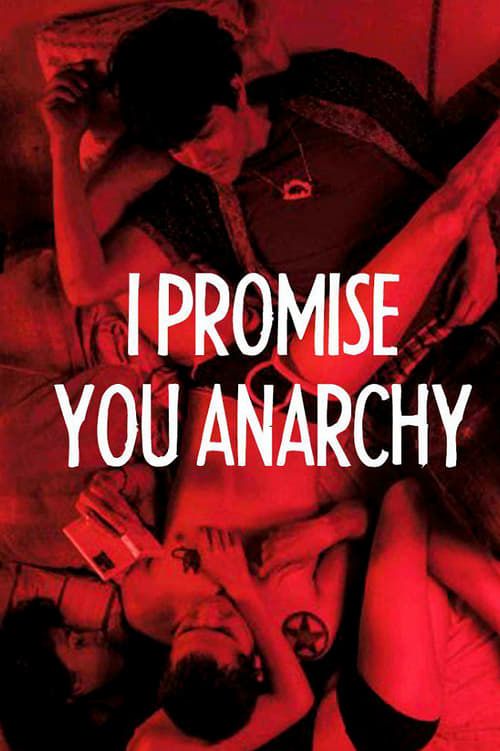 Key visual of I Promise You Anarchy