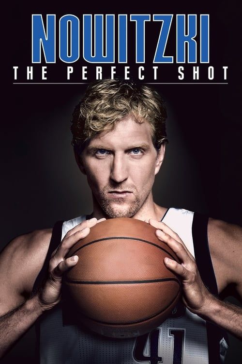 Key visual of Nowitzki: The Perfect Shot