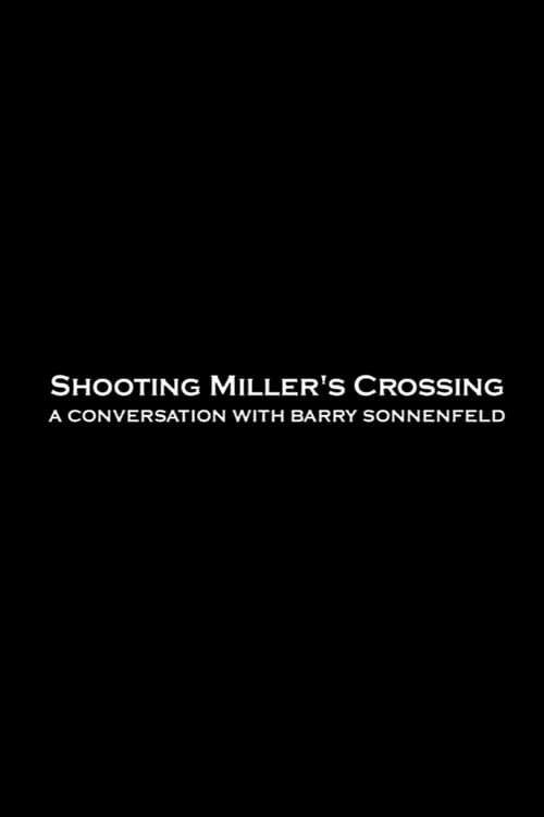 Key visual of Shooting 'Miller's Crossing': A Conversation with Barry Sonnenfeld