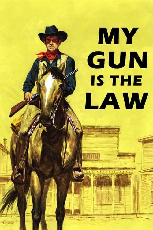 Key visual of My Gun is the Law