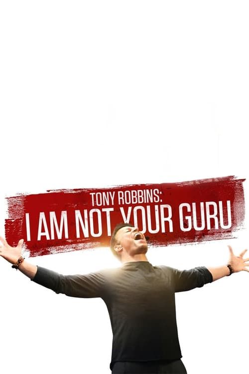Key visual of Tony Robbins: I Am Not Your Guru