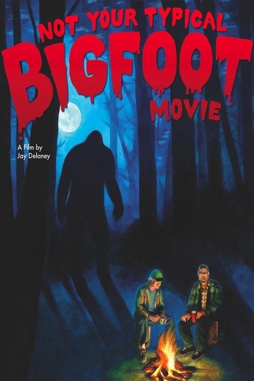 Key visual of Not Your Typical Bigfoot Movie